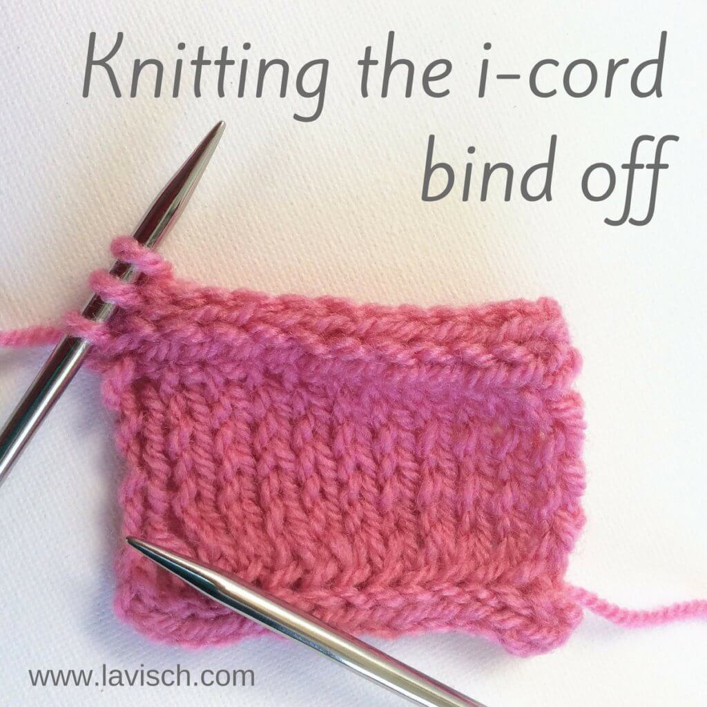 tutorial: knitting the i cord bind off La Visch Designs
