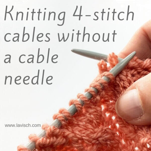 Knitting 4-stitch cables without a cable needle