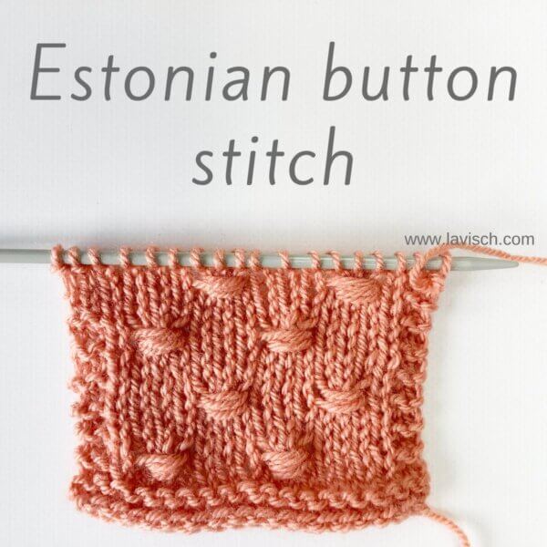 Estonian button stitch - by La Visch Designs