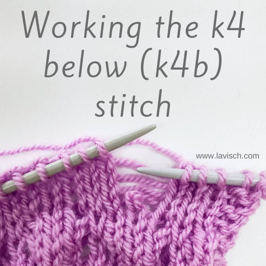 tutorial – working the knit 4 below (k4b) stitch